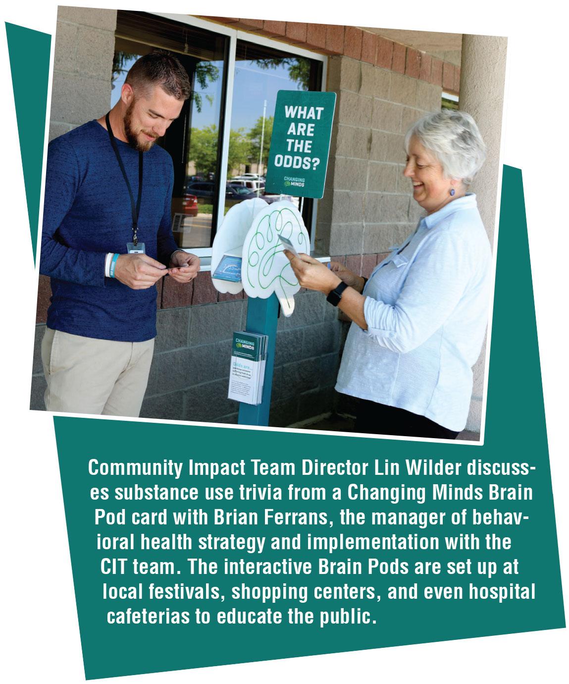 Brian Ferrans and Lin Wilder with Community Impact Team Brain Pod